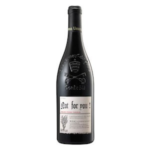 Châteauneuf-du-Pape AOC “Not for you” 
